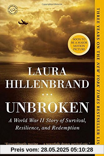 Unbroken: A World War II Story of Survival, Resilience, and Redemption