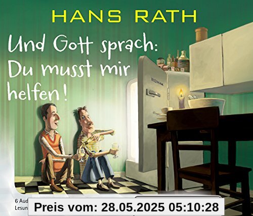 Und Gott sprach: Du musst mir helfen! (Gott und Teufel)