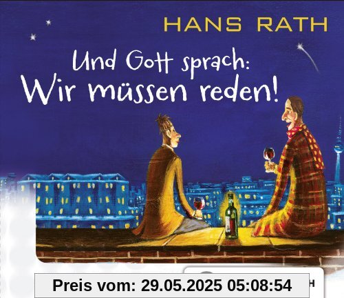 Und Gott sprach: Wir müssen reden! (6 Audio - CD's)