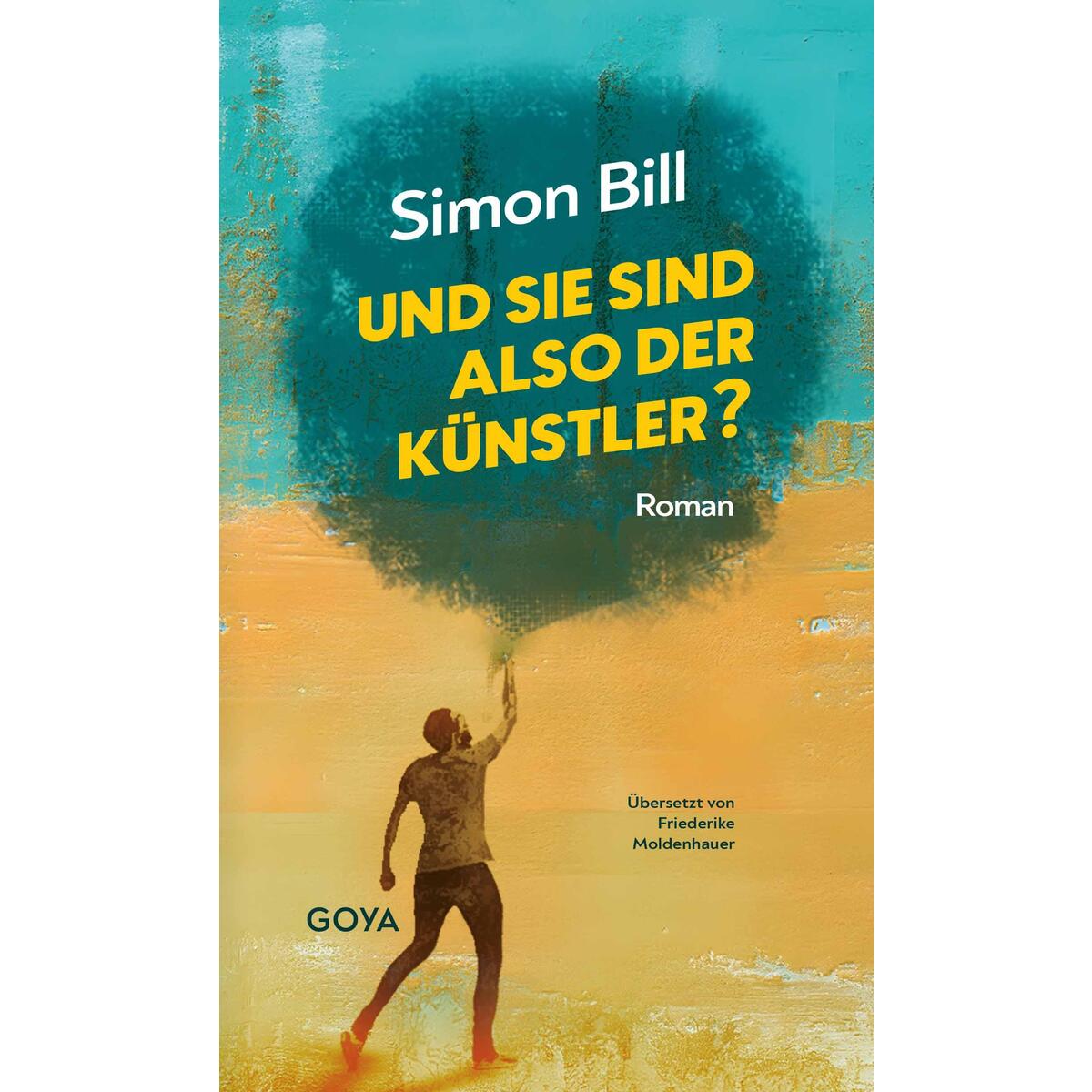 Und Sie sind also der Künstler? von Jumbo Neue Medien + Verla