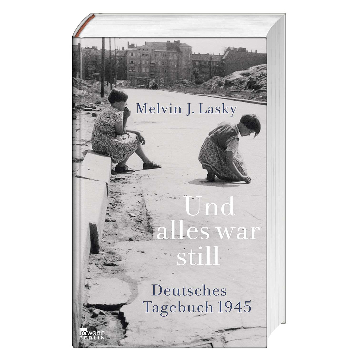 Und alles war still von Rowohlt Berlin