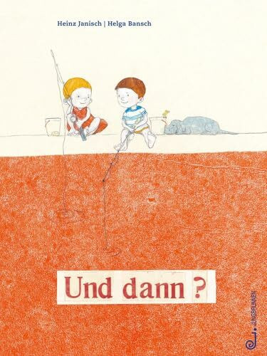 Und dann?: Bilderbuch ab 3 Jahren. Wie gehe ich mit Wut und Frust um? Gefühlswelt der Kinder i...
