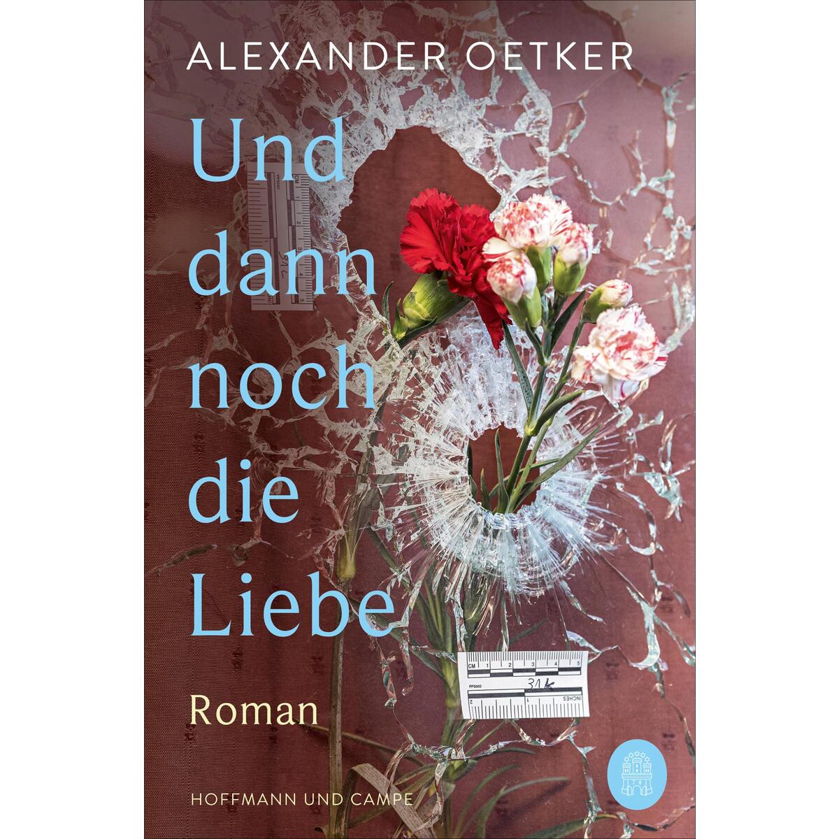Und dann noch die Liebe von Hoffmann und Campe Verlag