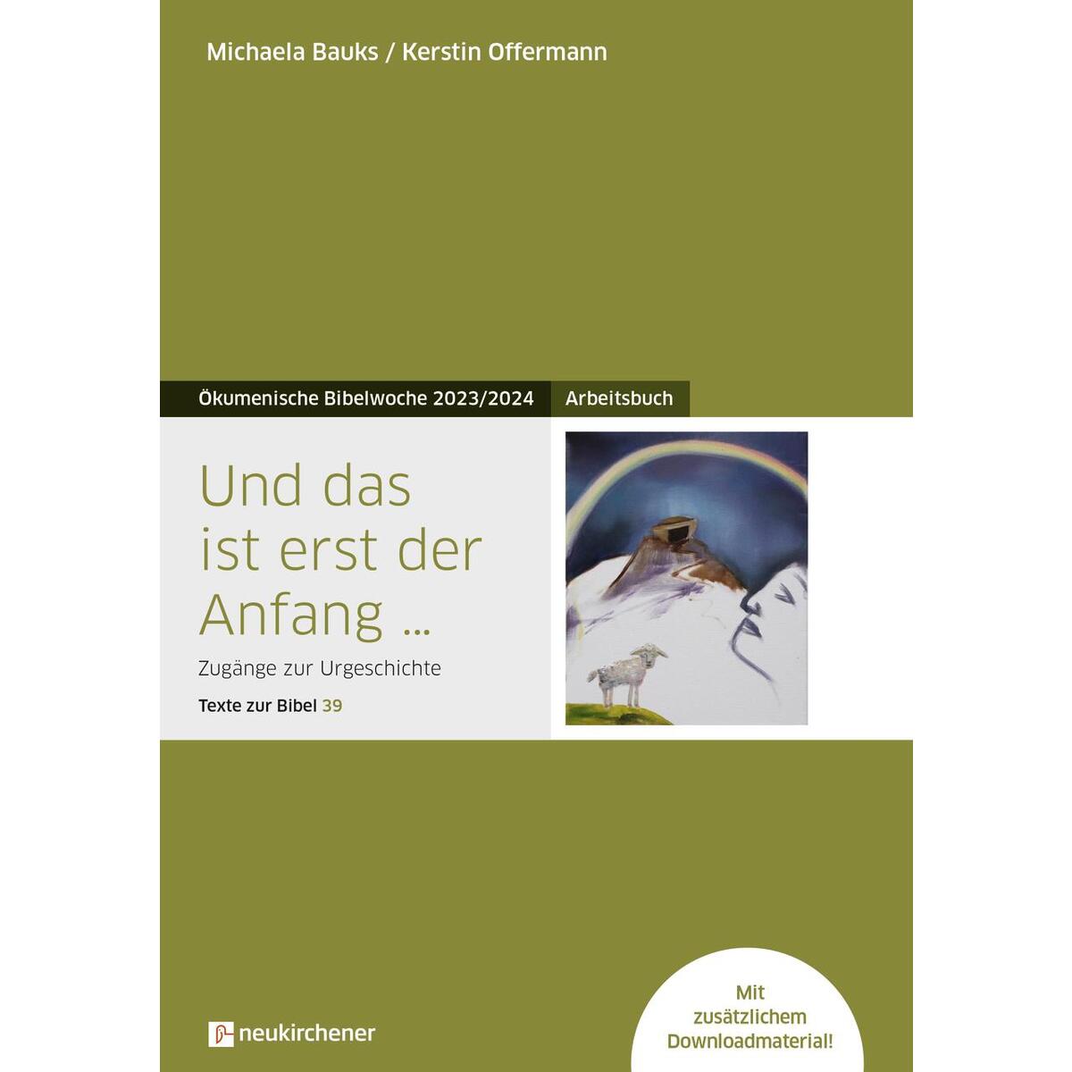 Und das ist erst der Anfang ... Und das ist erst der Anfang ... von Neukirchener Verlag