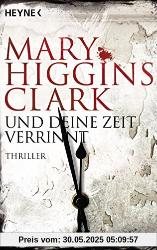 Und deine Zeit verrinnt: Thriller Und deine Zeit verrinnt: Thriller