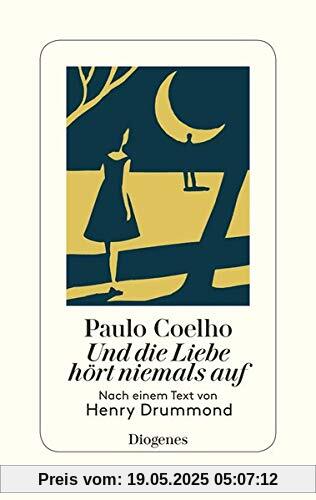 Und die Liebe hört niemals auf: Nach einem Text von Henry Drummond Und die Liebe hört niemals auf: Nach einem Text von Henry Drummond