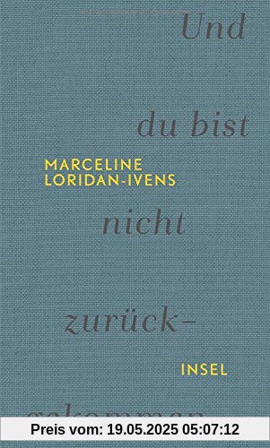 Und du bist nicht zurückgekommen