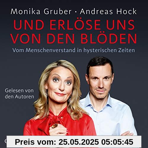 Und erlöse uns von den Blöden: Vom Menschenverstand in hysterischen Zeiten: 6 CDs Und erlöse uns von den Blöden: Vom Menschenverstand in hysterischen Zeiten: 6 CDs