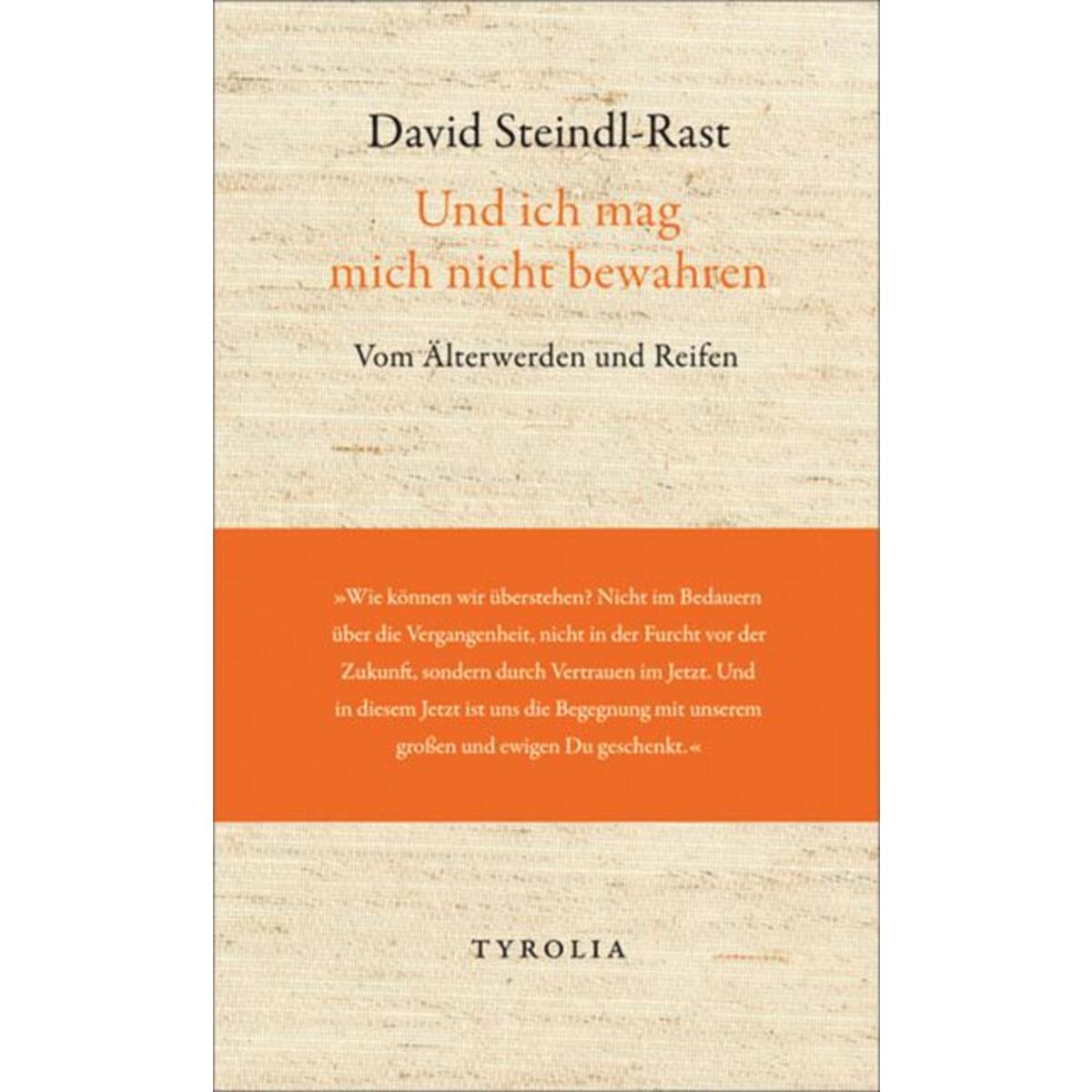 Und ich mag mich nicht bewahren Und ich mag mich nicht bewahren von Tyrolia