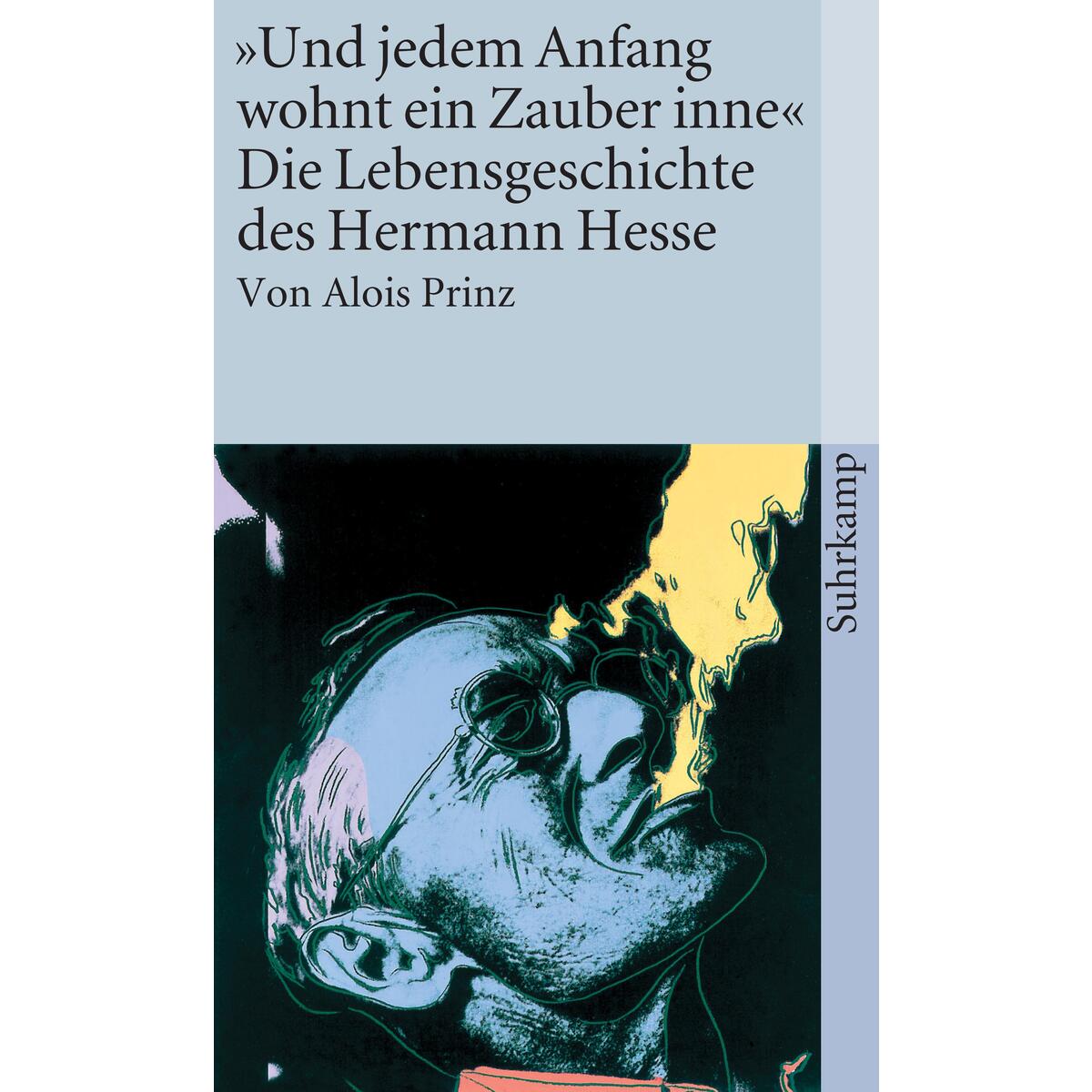 "Und jedem Anfang wohnt ein Zauber inne" "Und jedem Anfang wohnt ein Zauber inne" von Suhrkamp Verlag