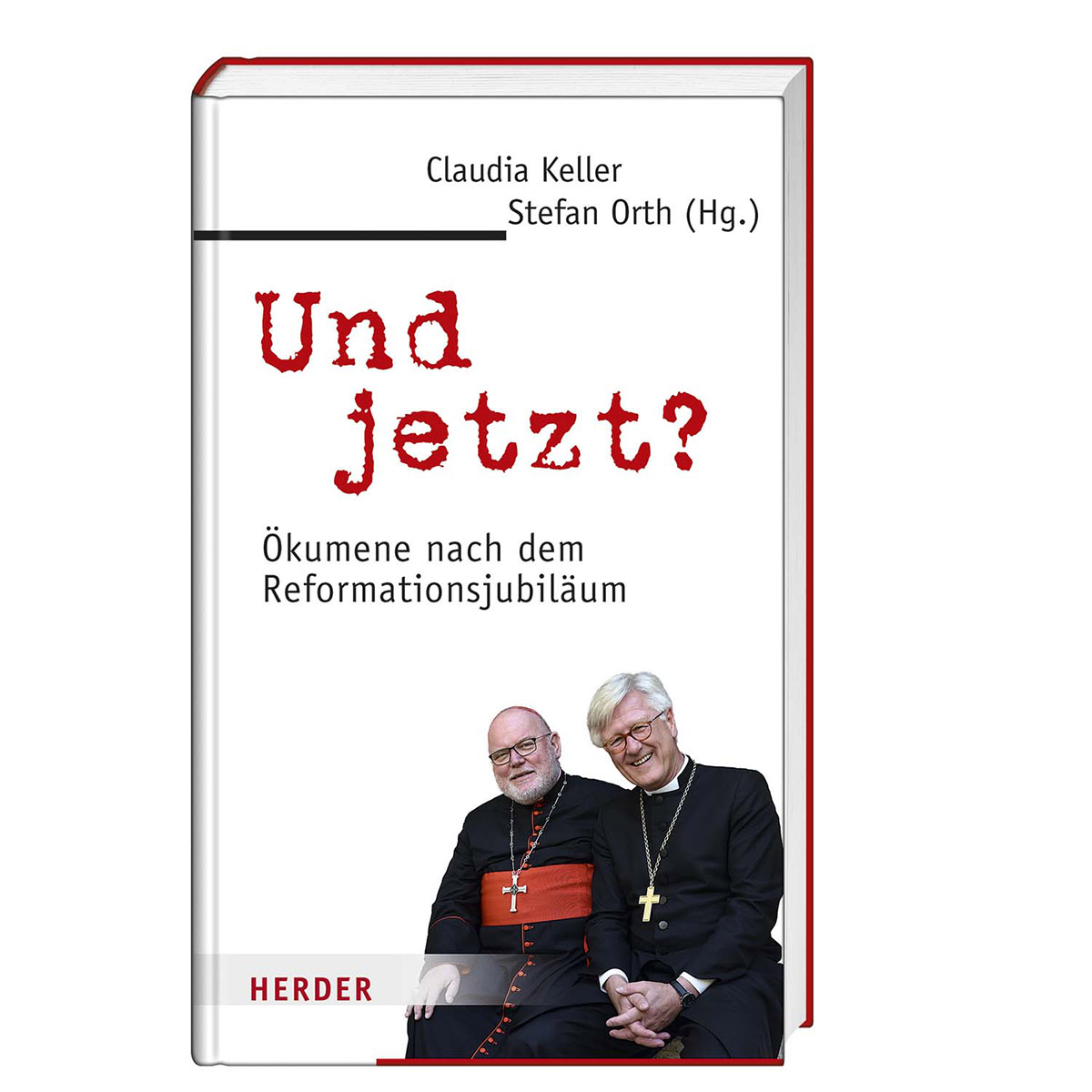 Und jetzt Und jetzt von Herder Verlag GmbH