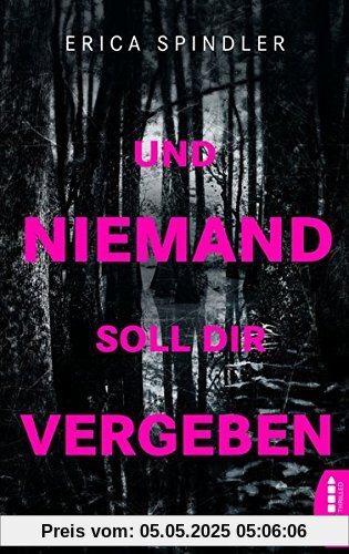 Und niemand soll dir vergeben