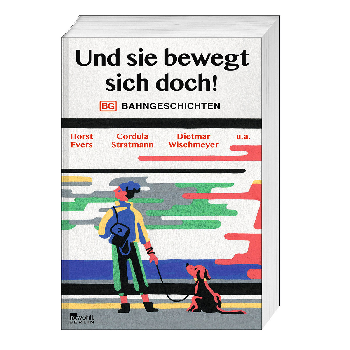 Und sie bewegt sich doch! von Rowohlt Berlin