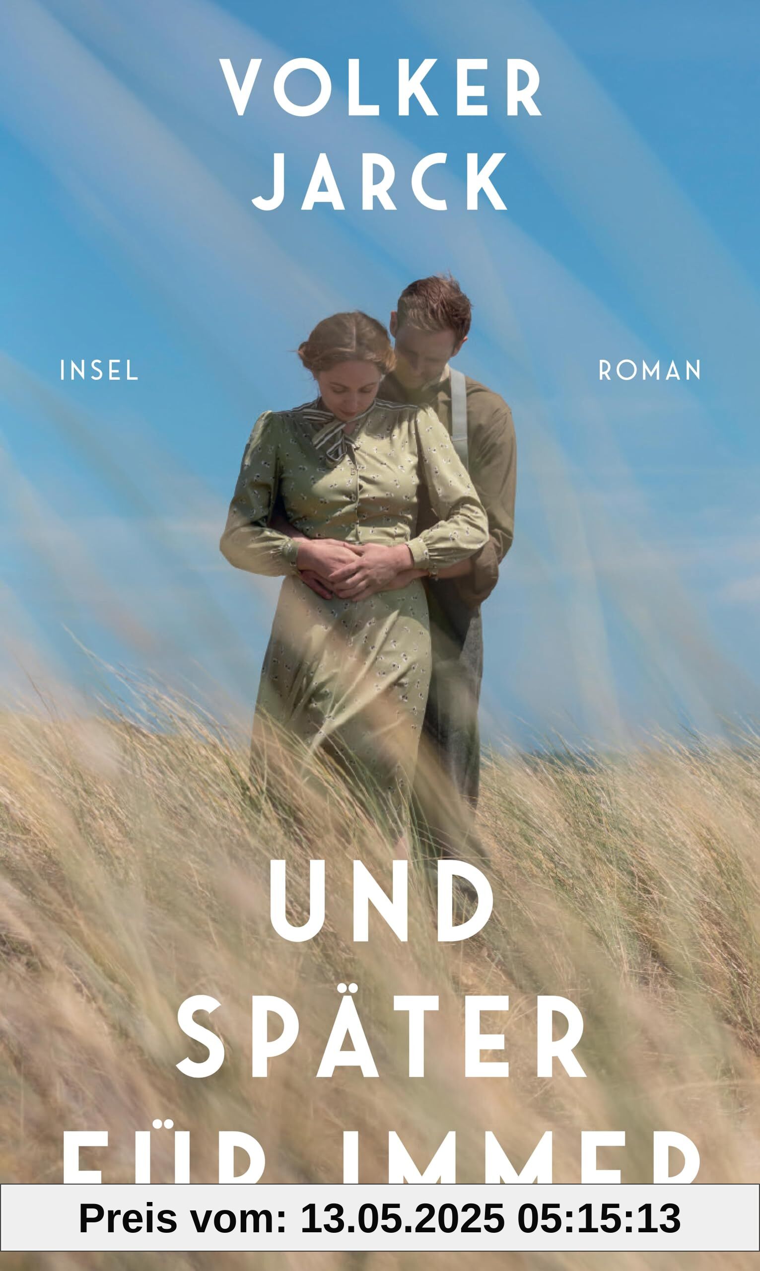 Und später für immer: Roman | Ein Deserteur, der alles riskiert, um für die Liebe am Leben zu bleiben Und später für immer: Roman | Ein Deserteur, der alles riskiert, um für die Liebe am Leben zu bleiben