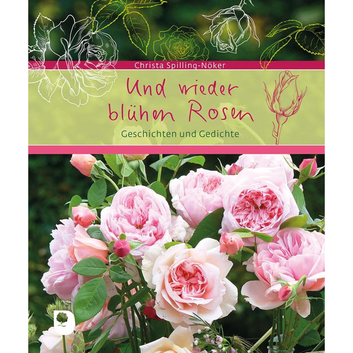 Und wieder blühen Rosen von Eschbach Verlag Am