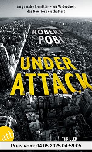 Under Attack: Thriller (Ein Dr. Lucas Page Thriller, Band 2)