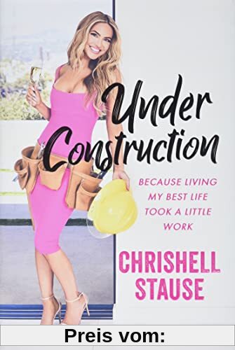 Under Construction: Because Living My Best Life Took a Little Work