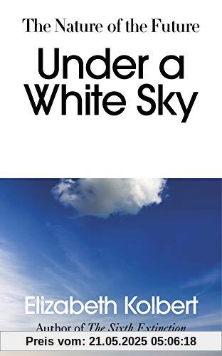 Under a White Sky: The Nature of the Future