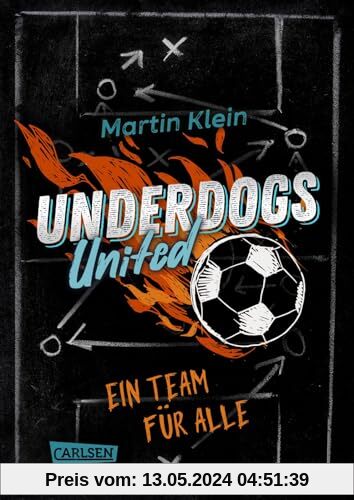 Underdogs United - Ein Team für alle: Mitreißende Fußballgeschichte für ALLE ab 10 - tolles Statement für mehr Miteinander