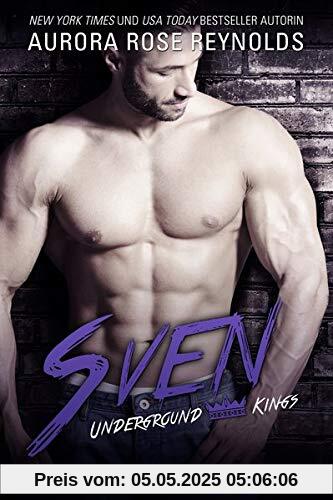 Underground Kings: Sven Underground Kings: Sven