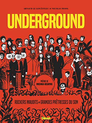 Underground: Grandes Prêtresses du Son et Rockers Maudits