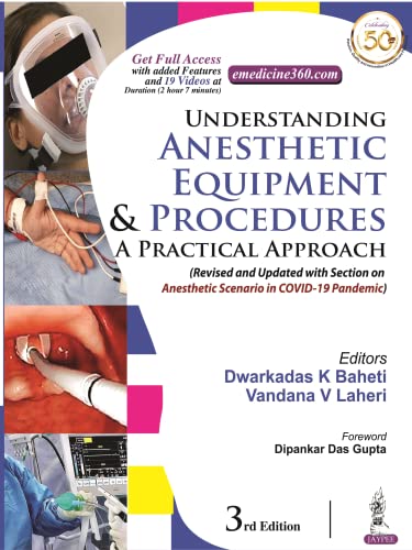 Understanding Anesthetic Equipment and Procedures: A Practical Approach