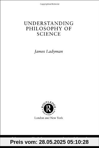 Understanding Philosophy of Science