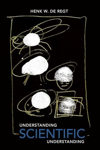 Understanding Scientific Understanding (Oxford Studies in Philosophy of Science)