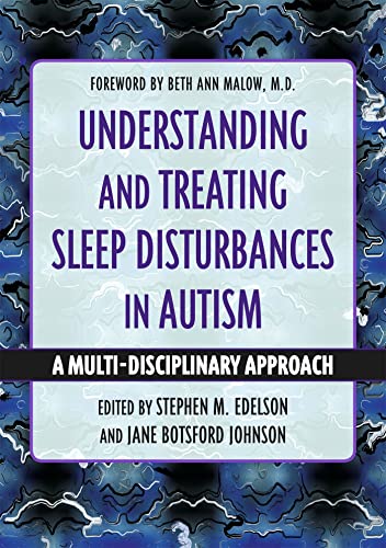 Understanding and Treating Sleep Disturbances in Autism: A Multi-Disciplinary Approach (Understanding and Treating in Autism) von Jessica Kingsley Publishers