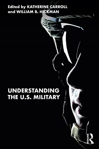 Understanding the U.S. Military von Routledge