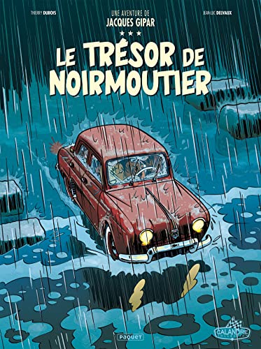 Une Aventure de Jacques Gipar T10: Le Trésor de Noirmoutier