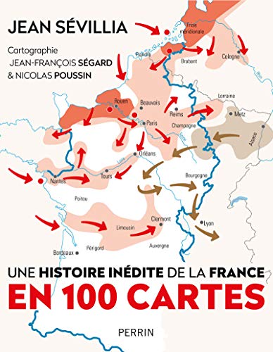 Une Histoire inédite de la France en 100 cartes von PERRIN