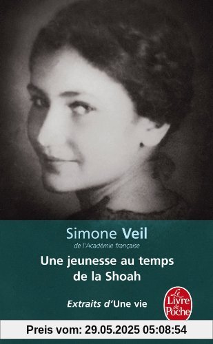 Une Jeunesse Au Temps De LA Shoah (Extraits D'Une Vie)