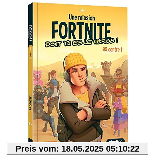 Une aventure Fortnite dont tu es le héros !, Tome 1 : 99 contre 1