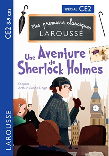 Une aventure de Sherlock Holmes d'après Arthur Conan Doyle - CE2 von Larousse