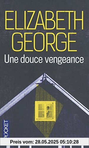 Une douce vengeance Une douce vengeance