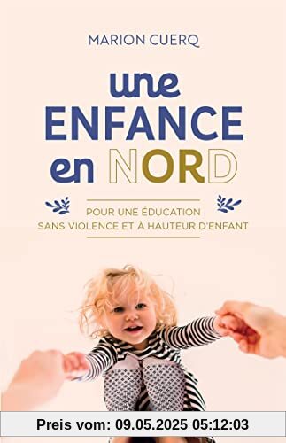 Une enfance en nORd: Pour une éducation sans violence et à hauteur d'enfants