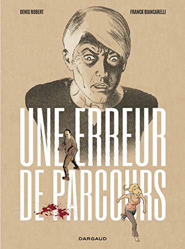 Une erreur de parcours - Tome 0 - Une erreur de parcours von DARGAUD