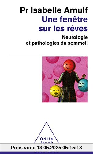 Une fenêtre sur les rêves