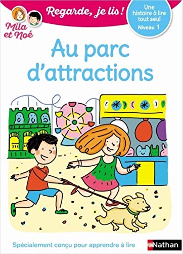 Une histoire à lire tout seul : Au parc d'attractions - Niveau 1 (25) von NATHAN