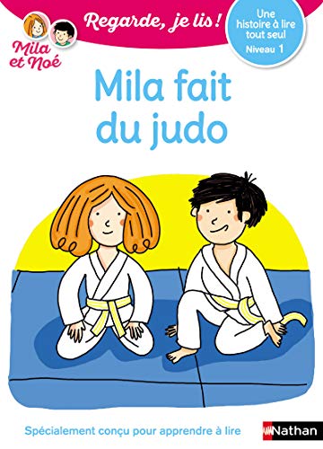 Une histoire à lire tout seul - tome 7 Mila fait du judo - niveau 1 (7)