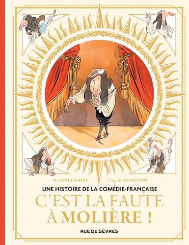 Une histoire de la Comédie-Française T1 - C'est la faute à Molière ! von RUE DE SEVRES