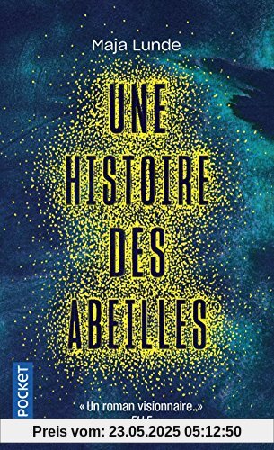 Une histoire des abeilles Une histoire des abeilles