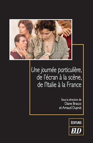 Une journée particulière, de l'écran à la scène, de l'Italie à la France von PU DIJON