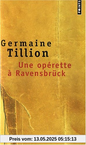 Une opérette à Ravensbrück : Le Verfügbar aux Enfers