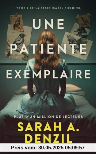 Une patiente exemplaire (Isabel Fielding, Band 1)