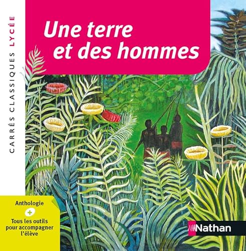Une terre et des hommes: Anthologie von NATHAN
