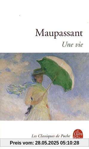 Une vie (Le Livre de Poche)