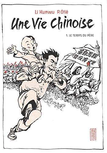 Une vie chinoise - Tome 1