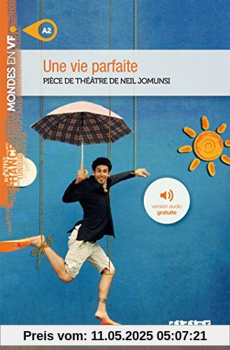 Une vie parfaite Une vie parfaite